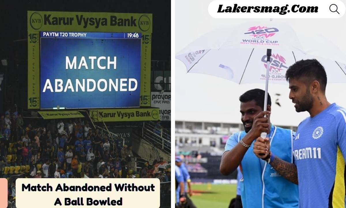 Describe: Match Abandoned Without A Ball Bowled