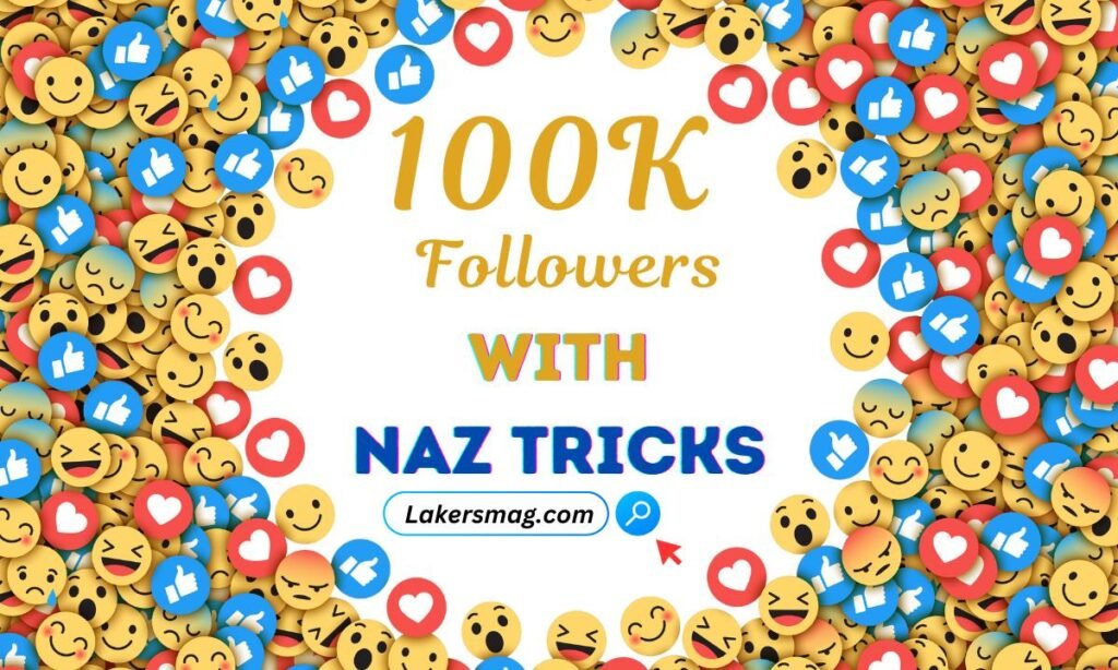 10k followers naz tricks