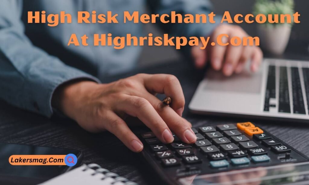 high risk merchant account at highriskpay.com