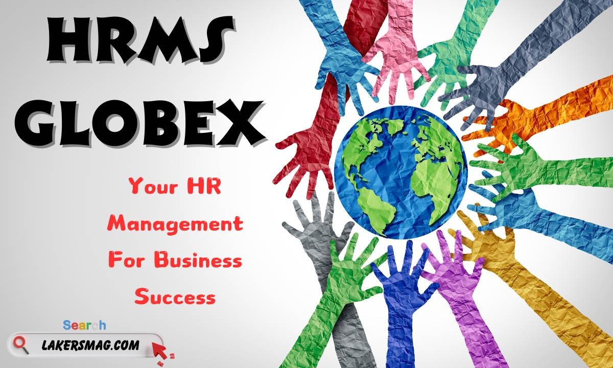 Hrms Globex: Your HR Management For Business Success